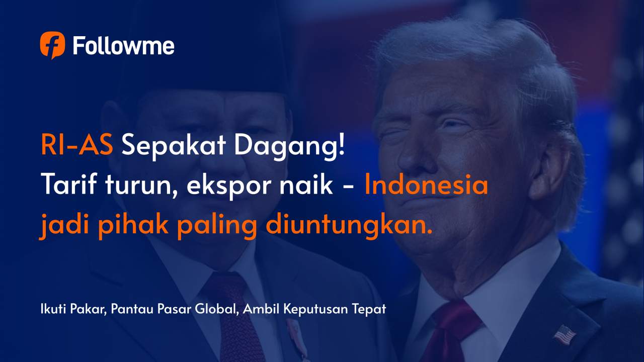 🇮🇩🤝🇺🇸 RI-AS Sepakat! Tarif Turun, Investor Masuk, Ekspor Melaju!