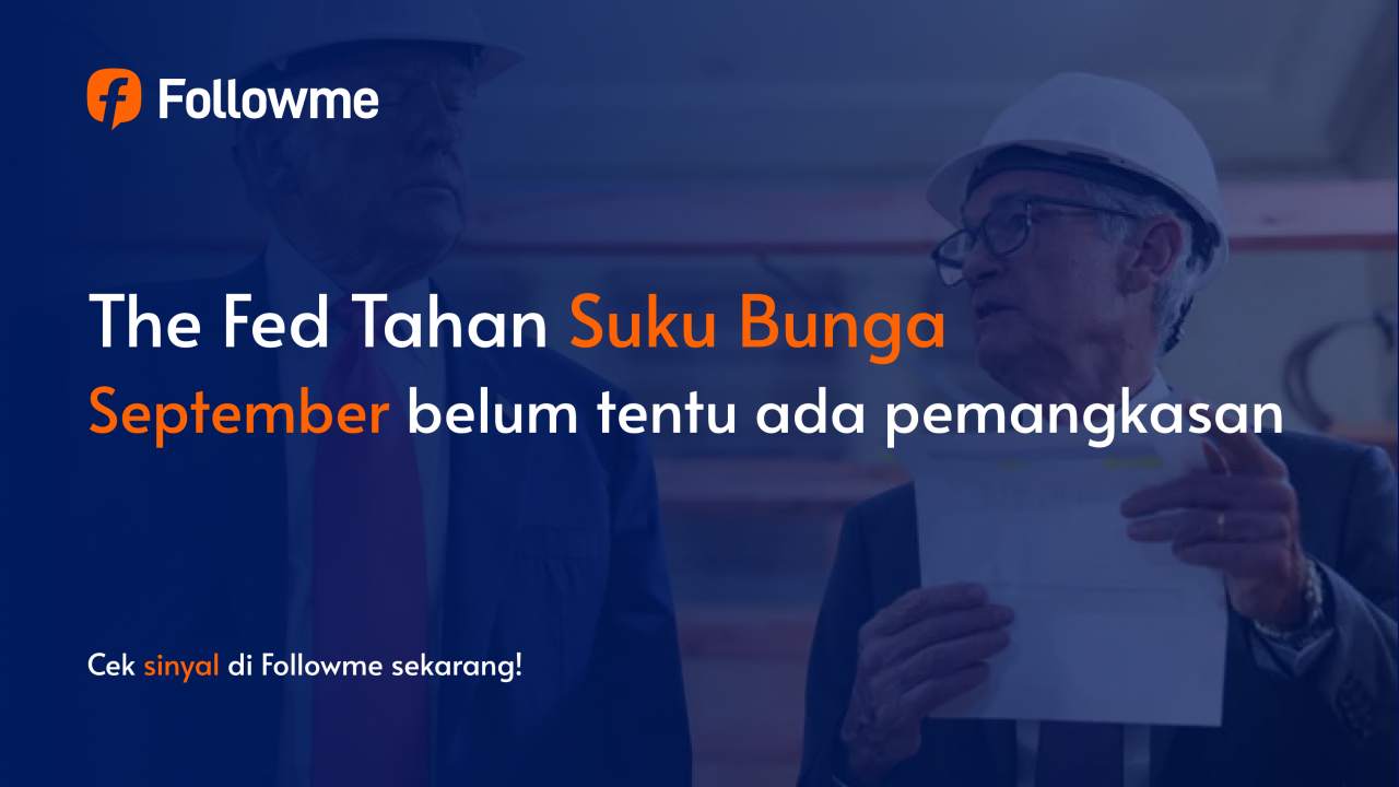 【Berita】Powell Tahan Bunga, Lawan Tekanan Trump