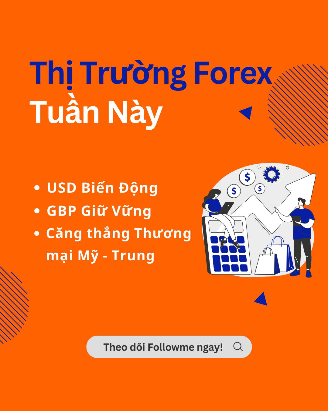 💹 Thị Trường Forex Tuần Này: USD Biến Động & GBP Giữ Vững
