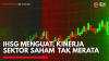 IHSG Hari Ini Berpeluang Lanjutkan Penguatan, Bisa Tembus 8.000?