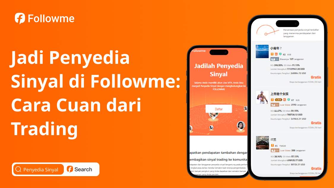 Jadi Penyedia Sinyal di Followme: Cara Cuan dari Trading