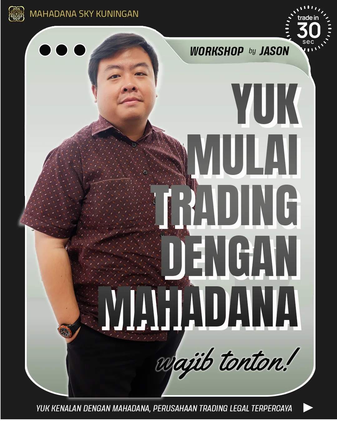 Yuk Mulai Trading Dengan Mahadana