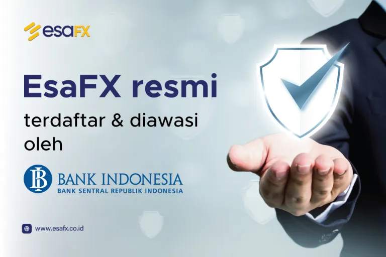 EsaFX Resmi Kantongi Izin dari Bank Indonesia