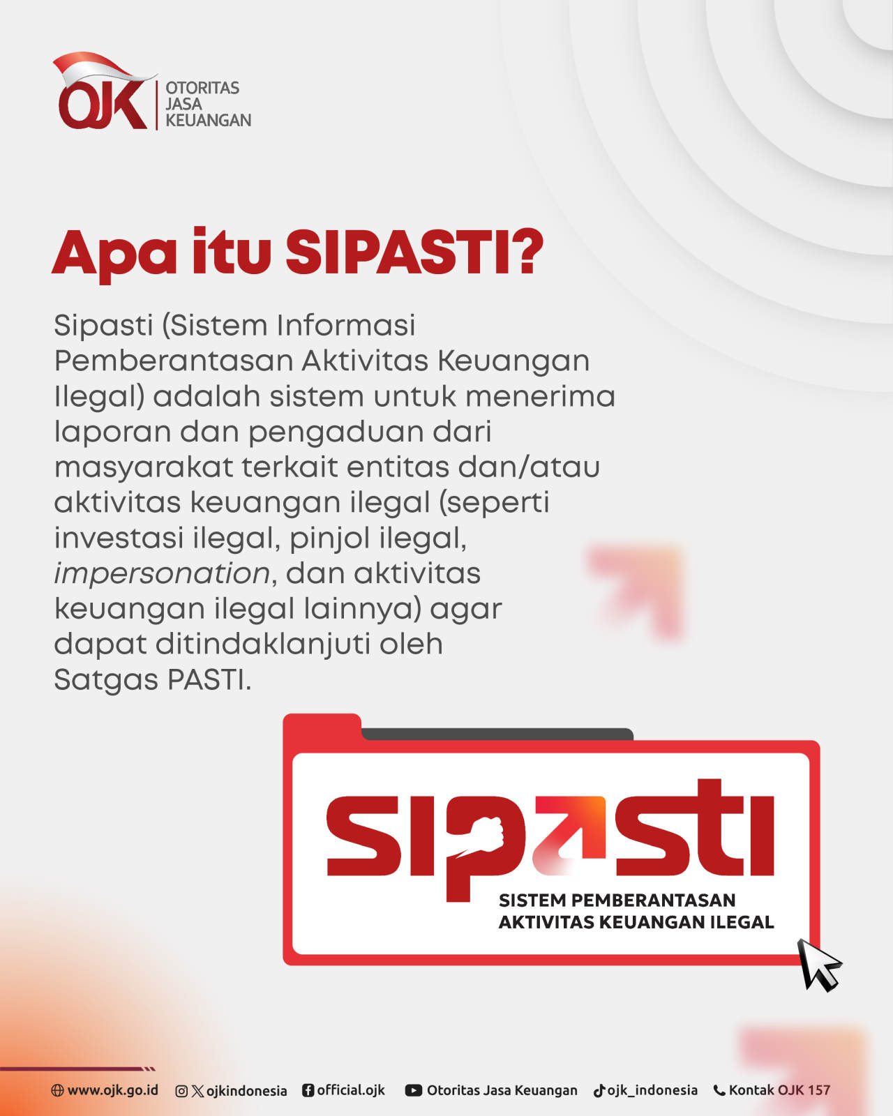 Kanal Pengaduan Satgas PASTI Berpindah ke SIPASTI