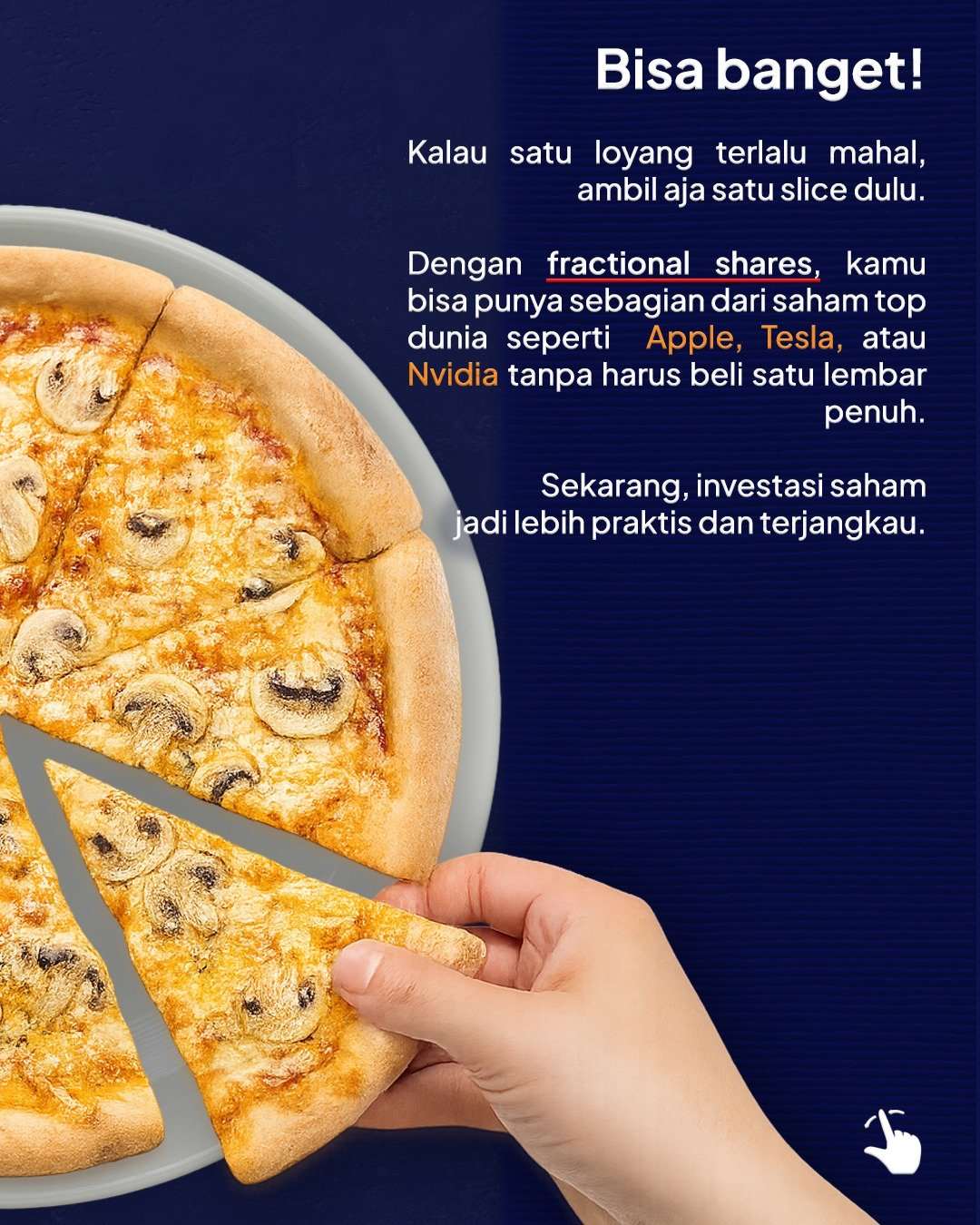 Mulai dari sebagian dulu, kayak pizza