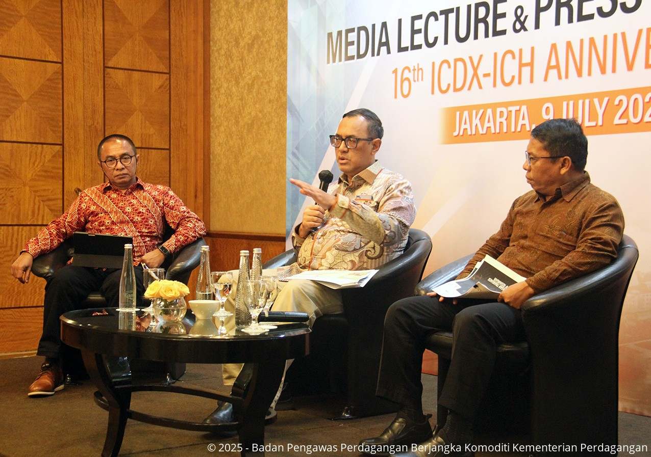Bappebti dalam Media Lecture dan Press Conference Anniversary 16 tahun ICDX-ICH