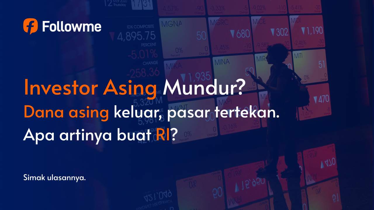 【Berita】Dana Asing Kabur Jelang 17 Agustus