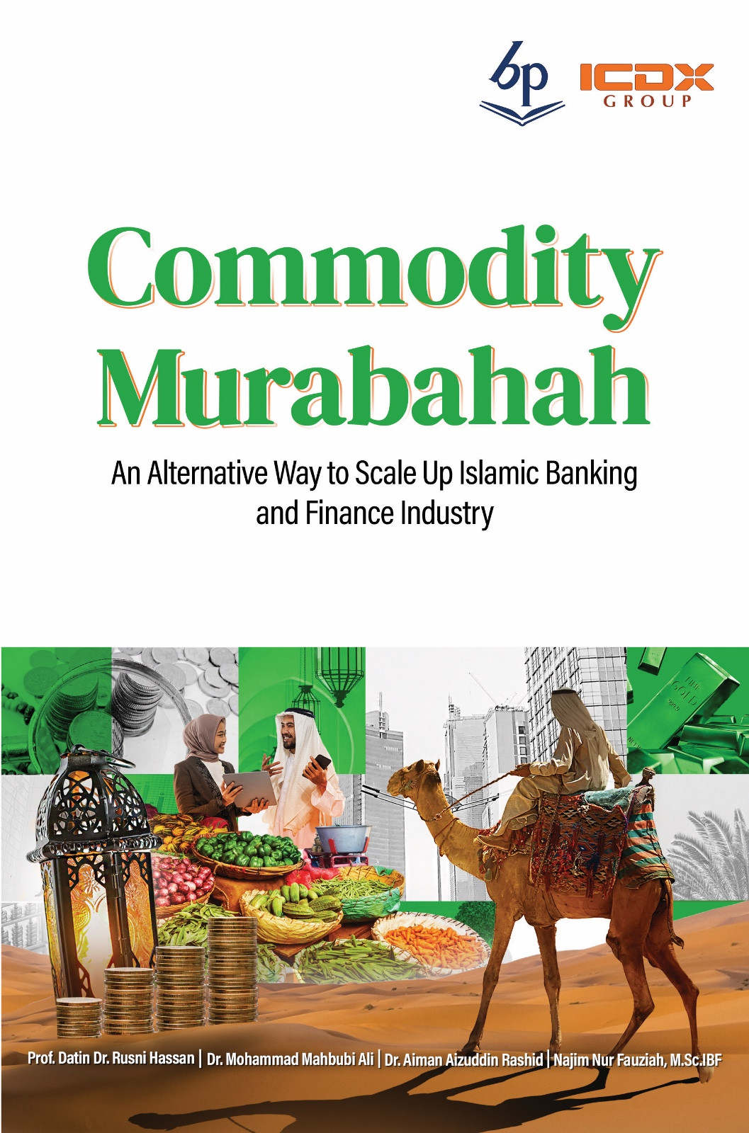Commodity Murabahah Book: An Alternative Way to Scale Up Islamic Banking and Finance Industry