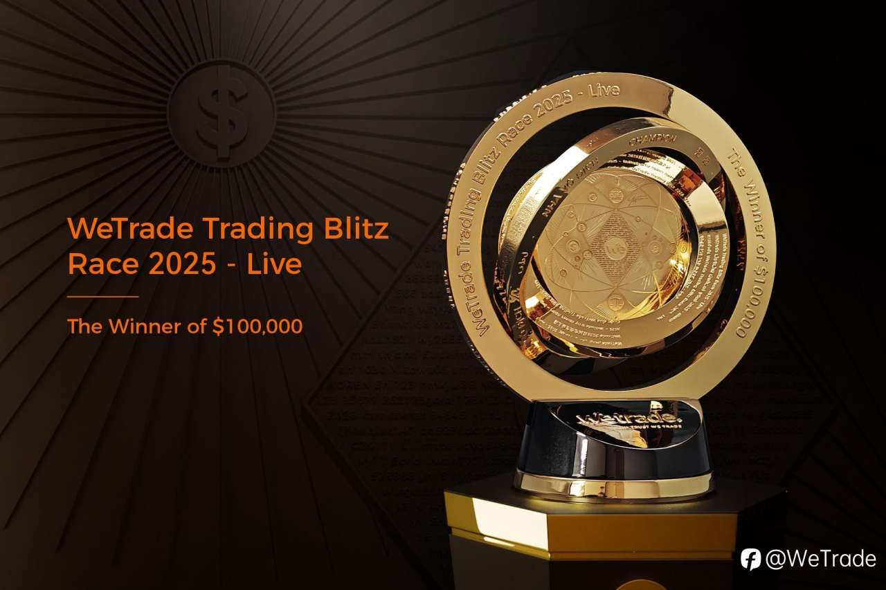 荣耀榜单即将揭晓！WeTrade 2025首届实盘交易大赛圆满收官
