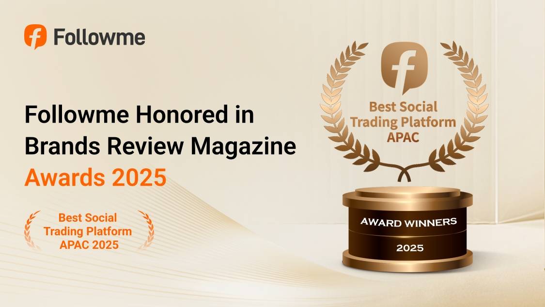 Brands Review Magazine Awards Recognizes Followme as Best Social Trading Platform APAC 2025