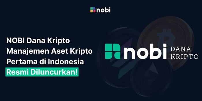 NOBI Dana Kripto Hadir untuk Dukung Inklusi Keuangan RI