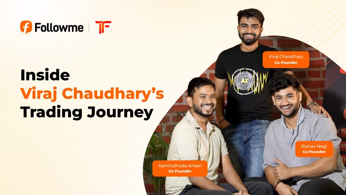 Interview with Experts: Viraj Chaudhary, co-founder of Tradefluenza
