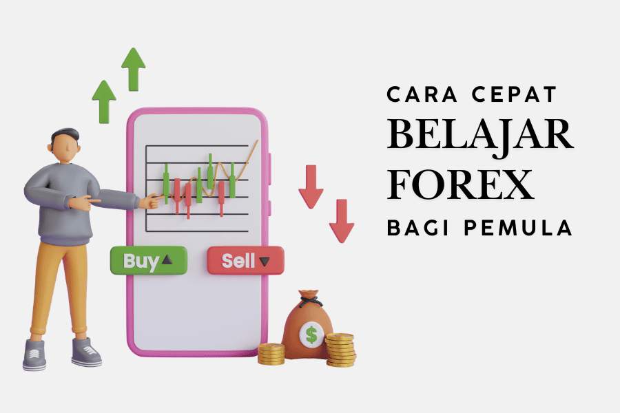 STRATEGI CARA CEPAT BELAJAR FOREX: FOKUS PADA PRAKTIK, BUKAN HANYA TEORI