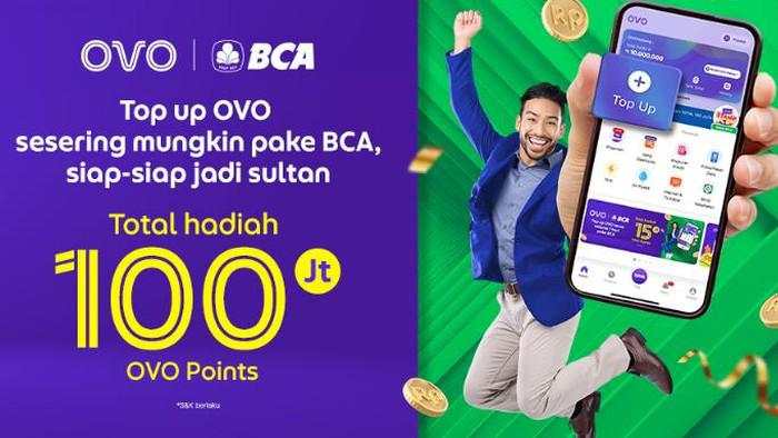 Rajin Top Up OVO Pakai BCA Bisa Raih Rp100 Juta? Begini Caranya