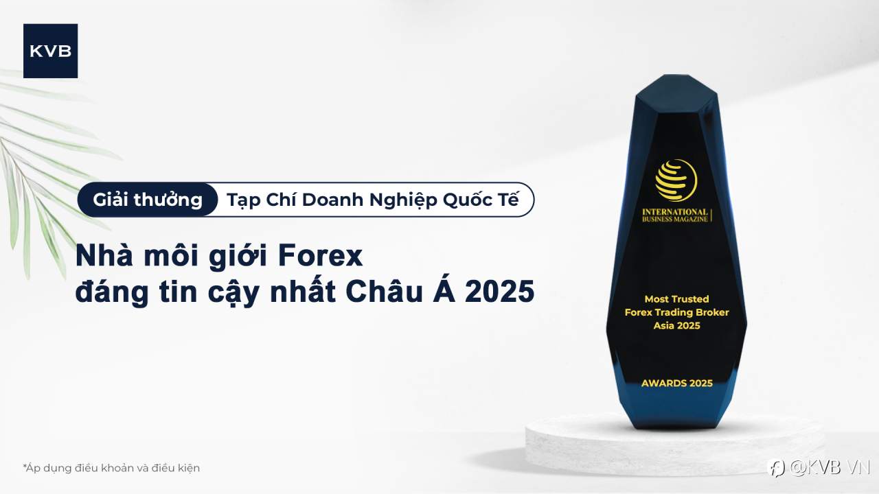 KVB - Nhà Môi Giới Forex Đáng Tin Cậy Nhất Châu Á 2025” bởi International Business Magazine