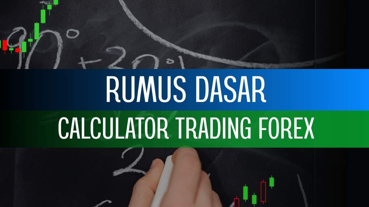 4 JENIS CALCULATOR TRADING SERTA CARA MENGGUNAKANNYA UNTUK MENINGKATKAN AKURASI DI FOREX