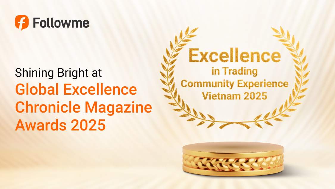 Followme Awarded for Excellence in Trading Community Experience Vietnam 2025
