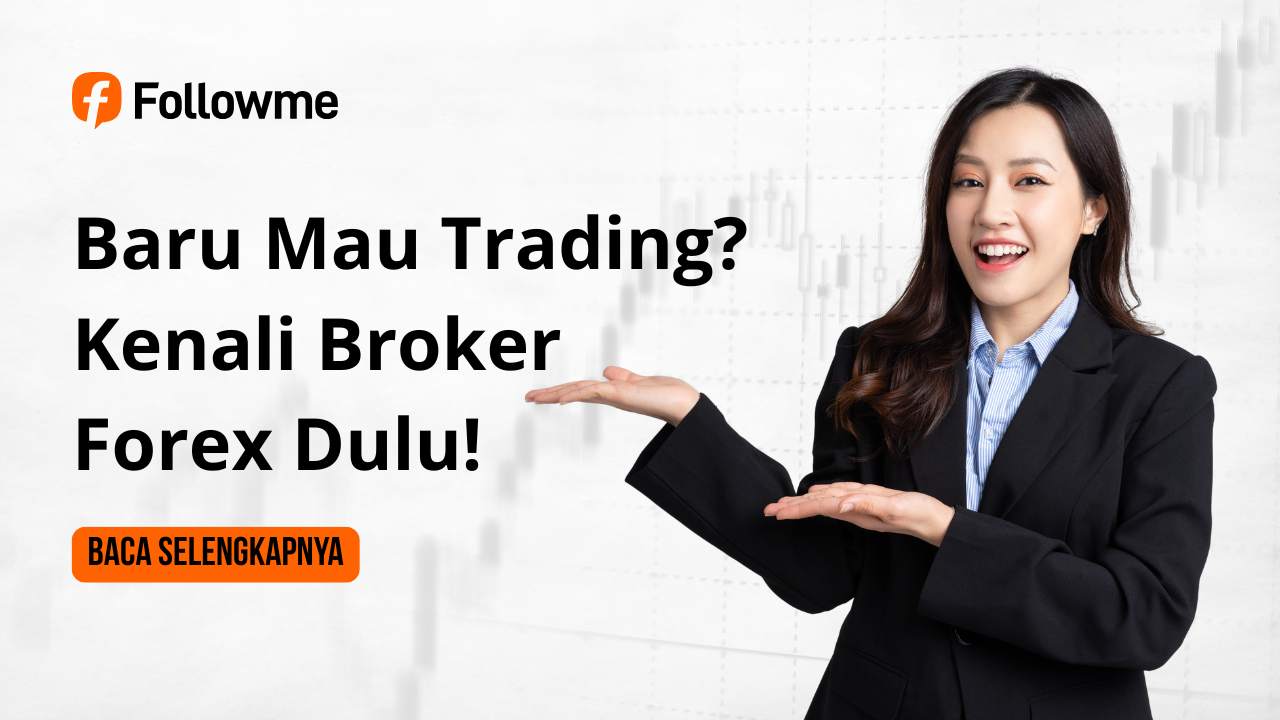 Baru Mau Trading? Kenali Broker Forex Dulu Biar Nggak Salah Langkah!