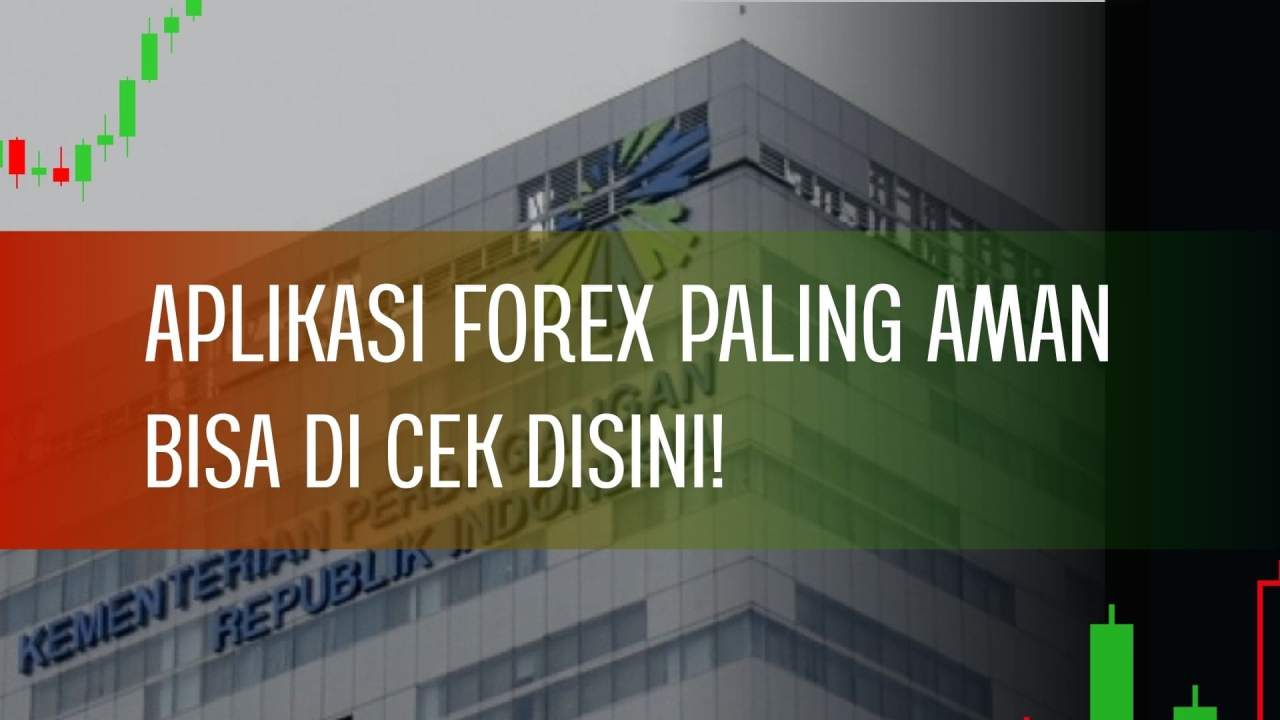 CONTOH APLIKASI FOREX LEGAL DAN AMAN DI HP, BISA TRADING MULAI RP250.000 FITUR LENGKAP