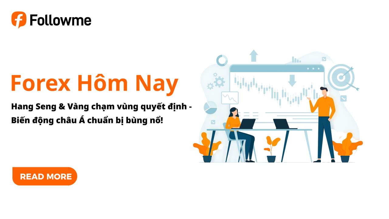 Hang Seng & Vàng chạm vùng quyết định – Biến động châu Á chuẩn bị bùng nổ!