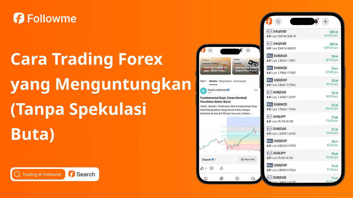 Cara Trading Forex yang Menguntungkan (Tanpa Spekulasi Buta)