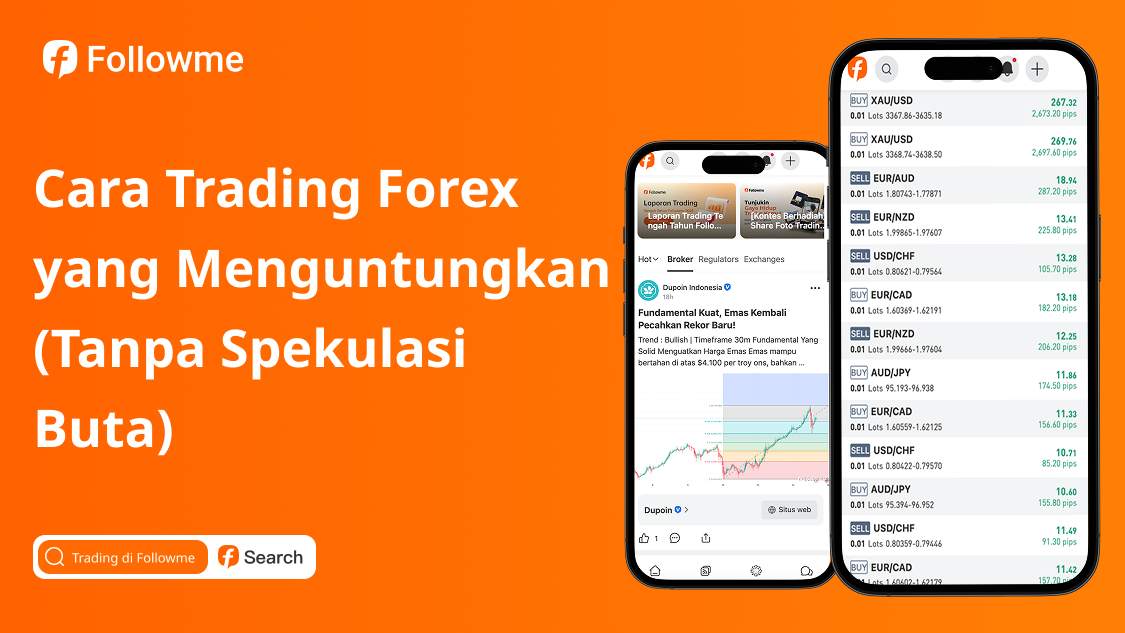 Cara Trading Forex yang Menguntungkan (Tanpa Spekulasi Buta)