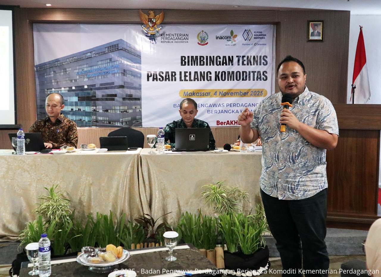 Perkuat Tata Niaga Komoditas, Bappebti Menyelenggarakan Bimbingan Teknis Pasar Lelang Komoditas di Makassar