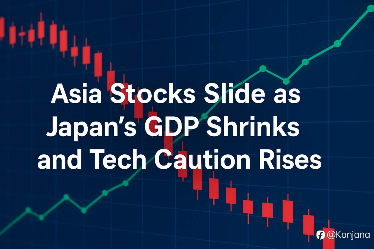 Asia Stocks Slide as Japan’s GDP Shrinks and Tech Caution Rises