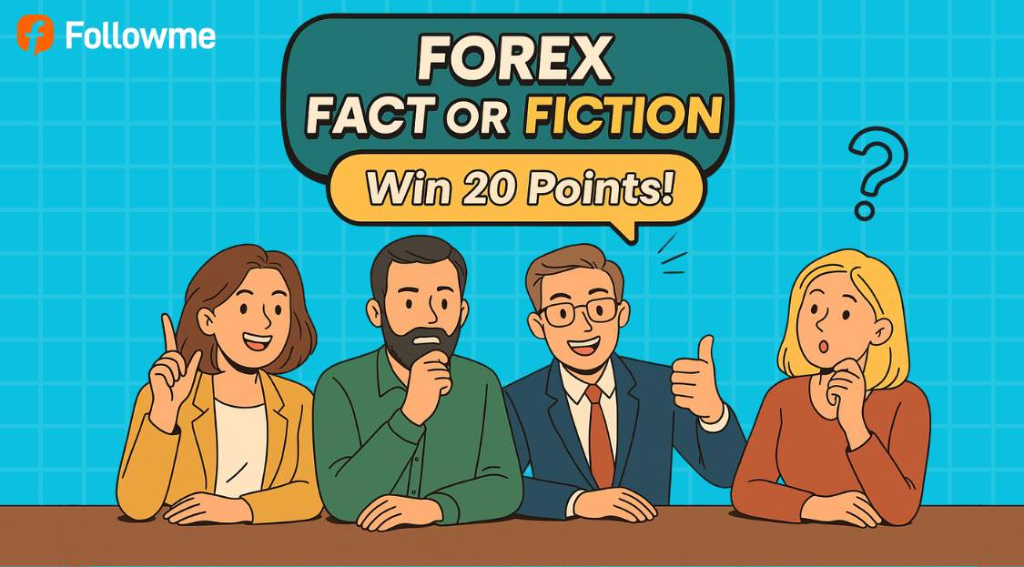 Forex Fact or Fiction  Win 20 Points!