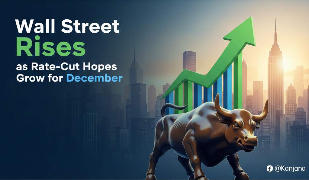 Wall Street Rises as Rate-Cut Hopes Grow for December