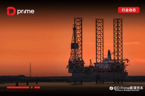 行业动态 | OPEC+ 预计维持明年产量目标，不再追加增产