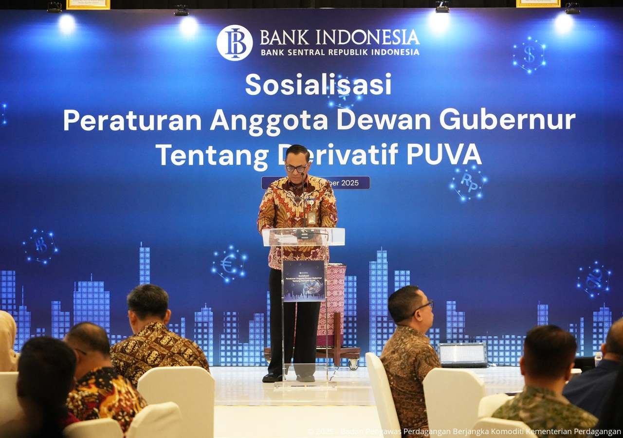 Bappebti dalam Sosialisasi Peraturan Anggota Dewan Gubernur tentang Derivatif Keuangan PUVA
