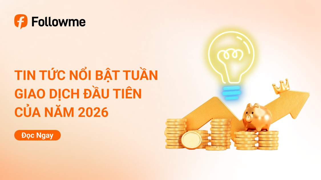 TUẦN GIAO DỊCH ĐẦU TIÊN CỦA NĂM 2026
