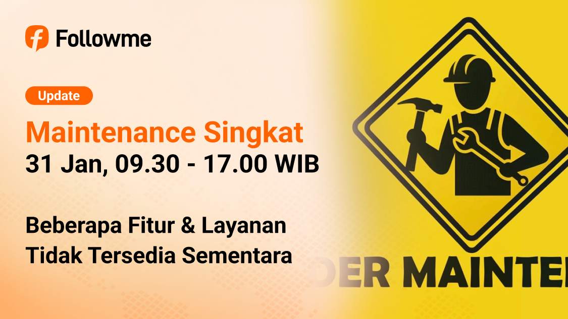Pengumuman Maintenance Platform Followme