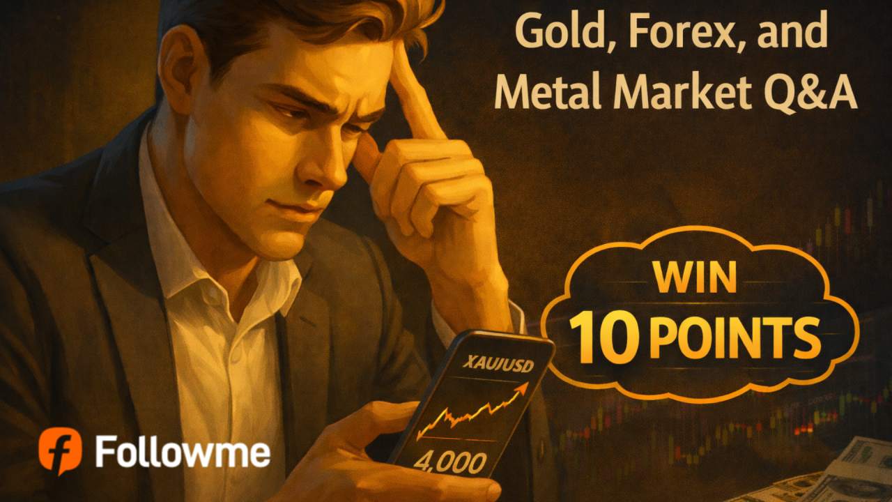 💰 [Quiz] Gold, Forex, and Metal Market Moves: How Well Do You Know Today’s Trends?