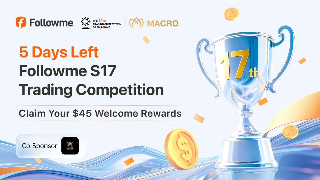  🚀 Final 5-Day Push: Sprint to the Finish in Followme Trading S17