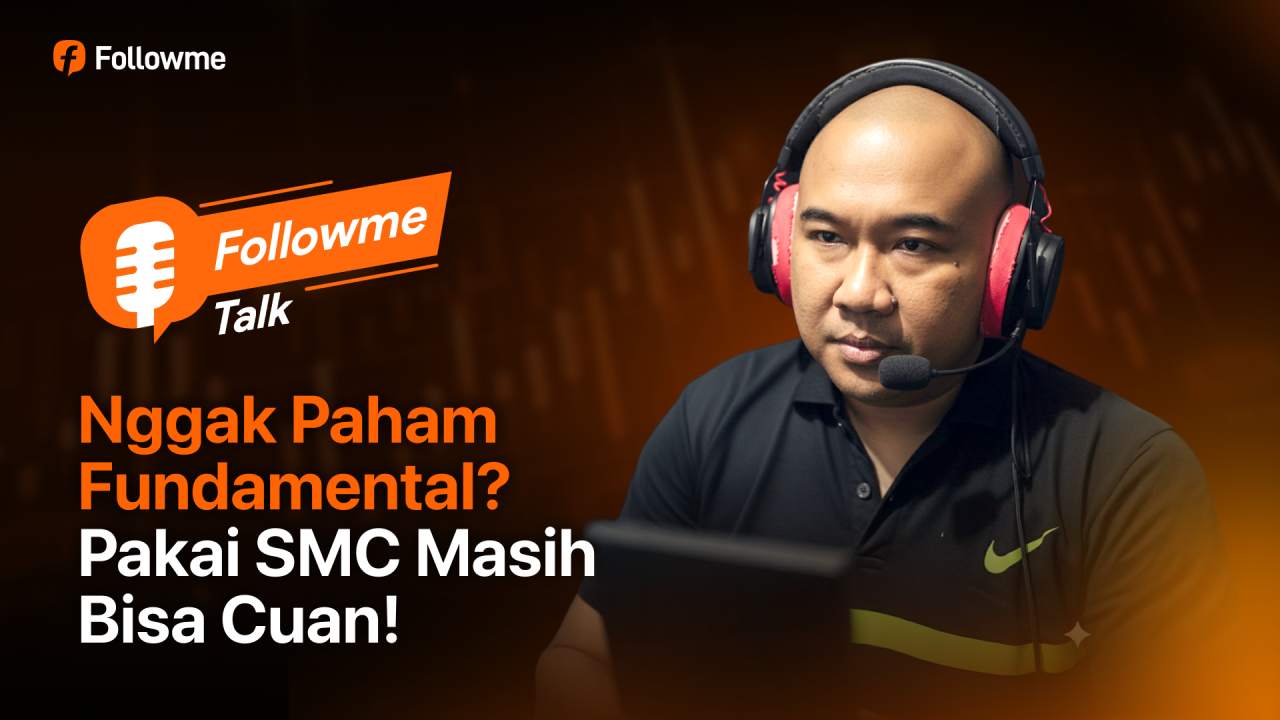Cuan Tanpa Fundamental? Ini Jawaban SMC | Podcast YouTube Premier Followme