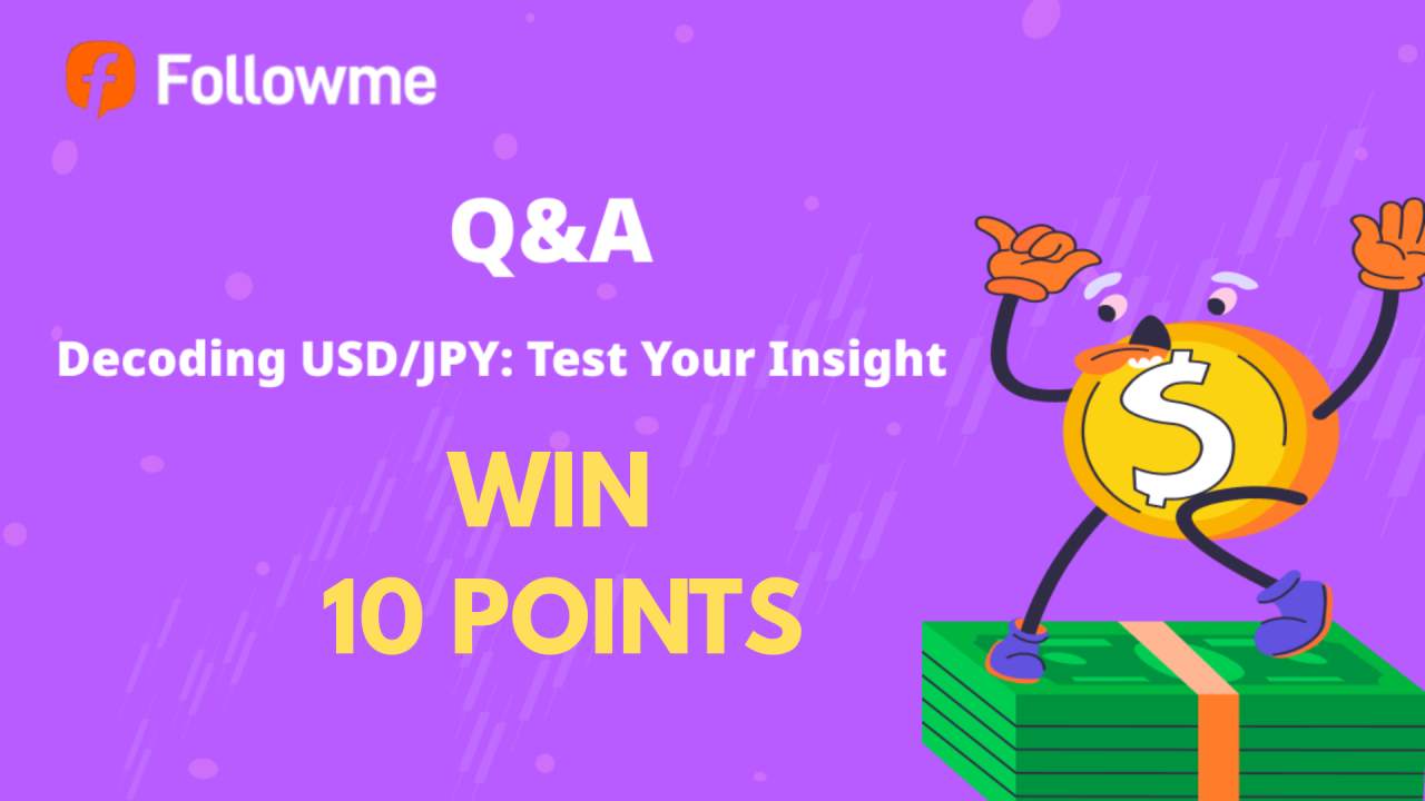 [Quiz] Giải Mã USD/JPY: Kiểm Tra Hiểu Biết Của Bạn Về Các Diễn Biến Thị Trường Gần Đây