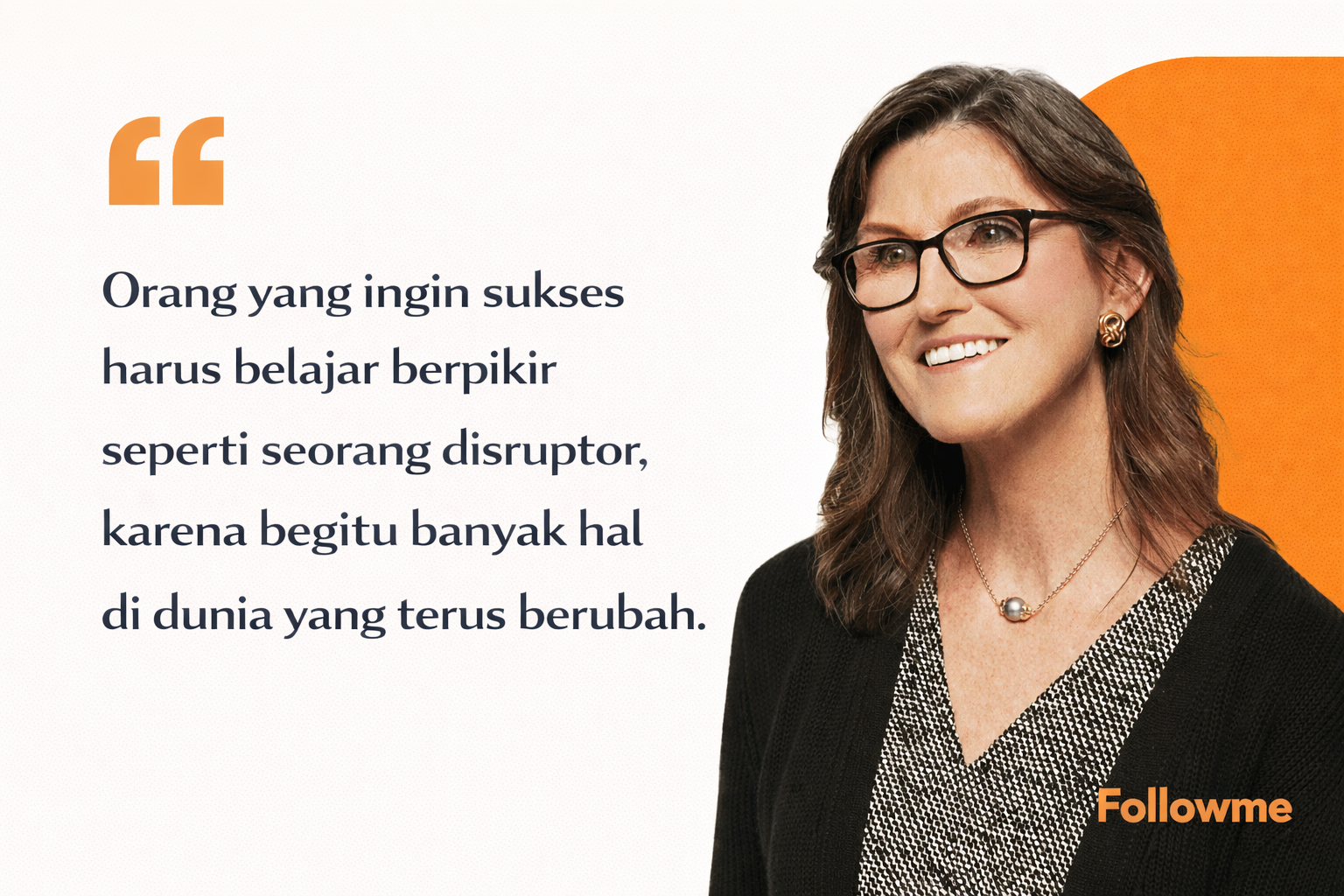 Cathie Wood: Berani Bertaruh pada Masa Depan, Saat Yang Lain Ragu