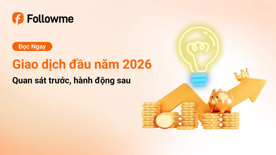 Giao dịch đầu năm 2026: Quan sát trước, hành động sau