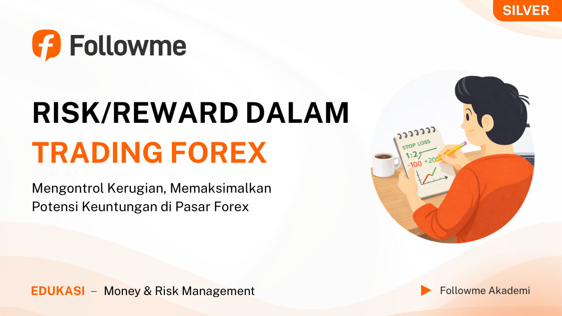 Mau Profit Lebih Stabil? Mulai dari Rasio Risk/Reward