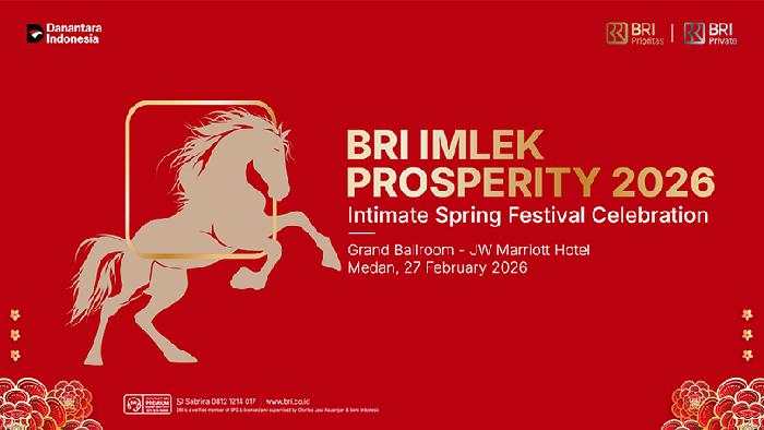 BRI Imlek Prosperity 2026, Momen Apresiasi untuk Nasabah Prioritas