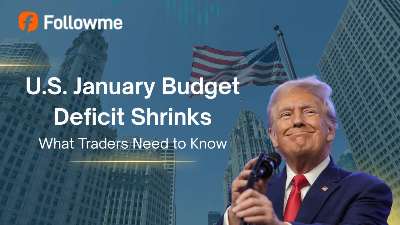 U.S. January Budget Deficit Shrinks: What Traders Need to Know