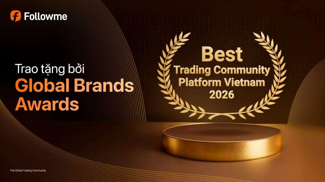 Cùng Followme ăn mừng cột mốc mới: Nền tảng cộng đồng giao dịch tốt nhất tại Việt Nam 2026