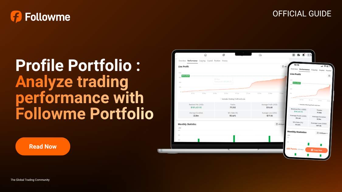 [Followme Guide] Profile Portfolio: How to analyze trading performance with Followme Portfolio