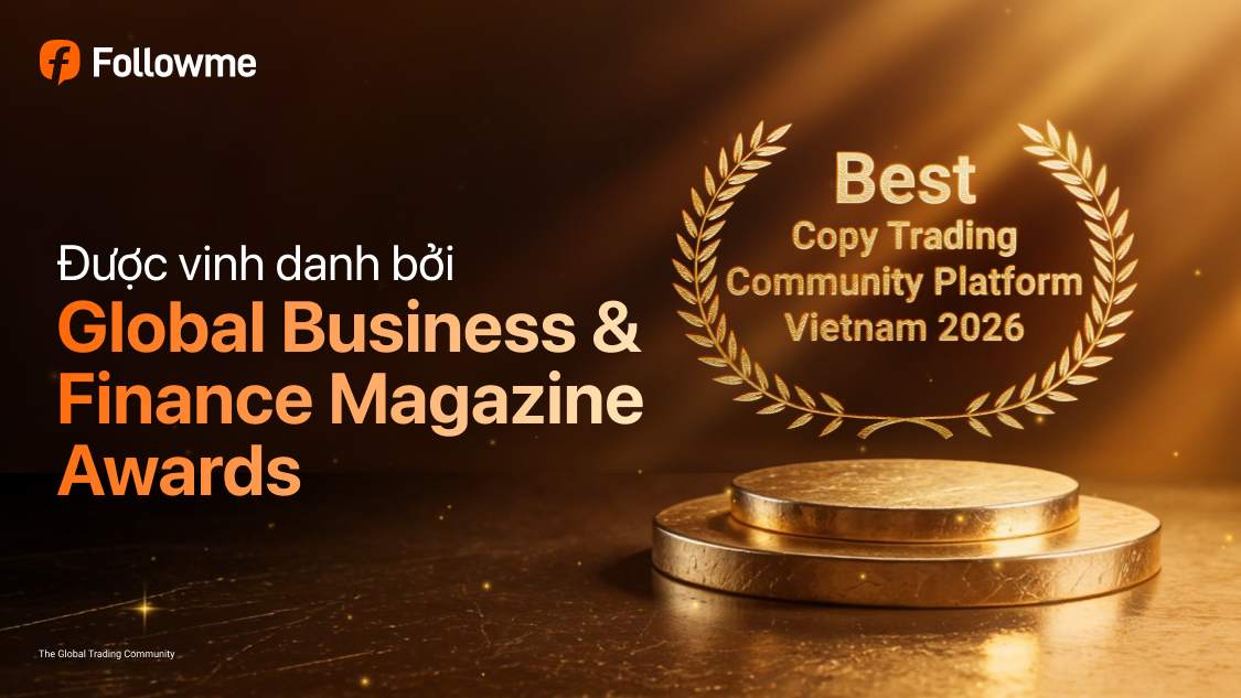 Followme được vinh danh là Nền tảng Cộng đồng Copy Trading Tốt nhất Việt Nam 2026