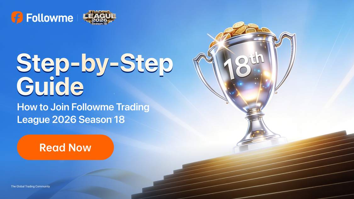 How to Join Followme Trading League 2026 Season 18: Step-by-Step Guide