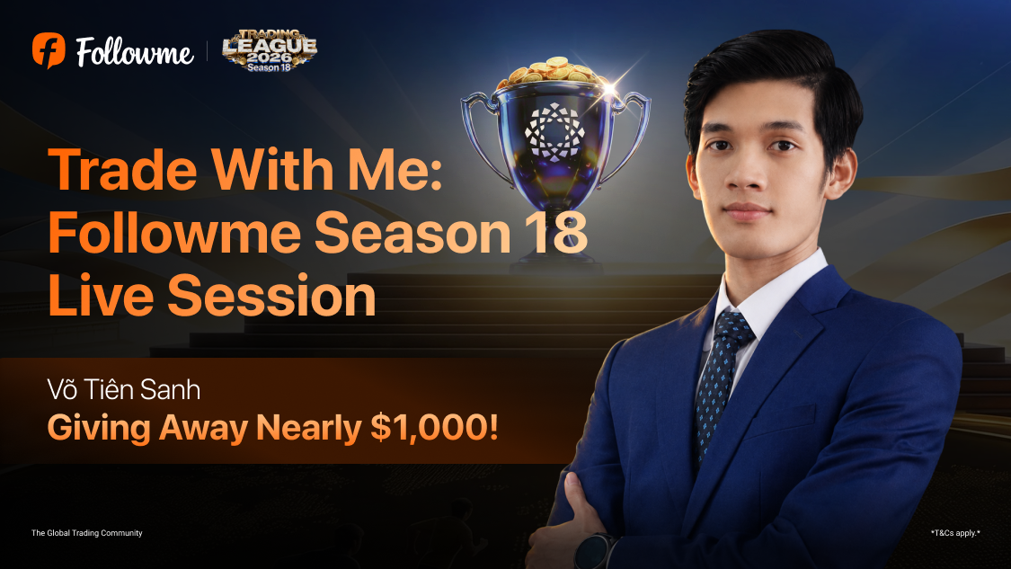 Join Free Live Session on "Trading League Season 18" with Võ Tiên Sanh - Win Up to $1,000 in Rewards!
