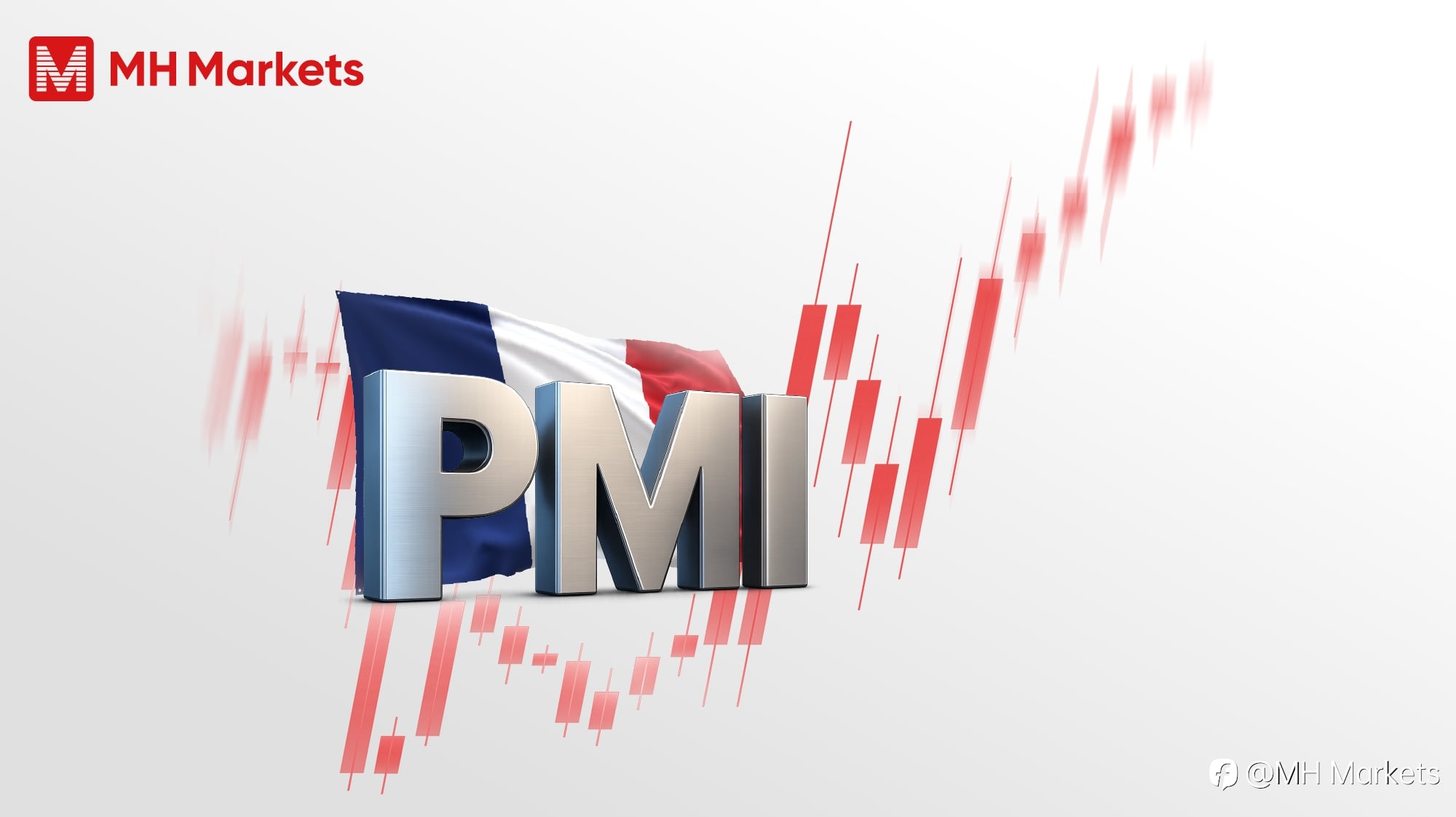 MH Markets 迈汇：法国6月制造业PMI初值回升，经济复苏现积极信号