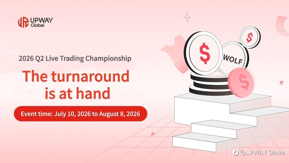 UPWAY Global’s 2026 Second Live Trading Championship Is About to Conclude